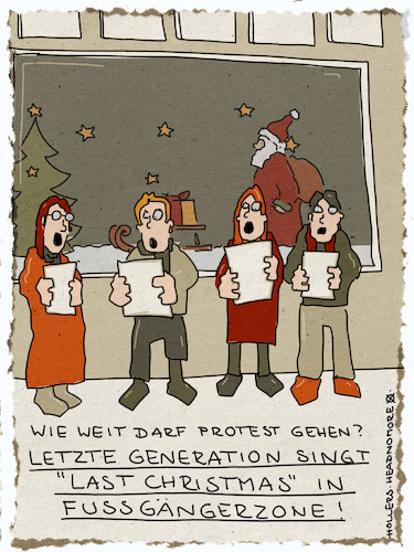 Cartoon: Protest song (medium) by hollers tagged letzte,generation,protest,last,christmas,grenzen,singen,fussgängerzone,belästigung,musik,klima,klimaaktivisten,letzte,generation,protest,last,christmas,grenzen,singen,fussgängerzone,belästigung,musik,klima,klimaaktivisten