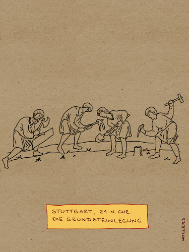Cartoon: Stuttgart 21 n. Chr. (medium) by hollers tagged stuttgart,21,flughafen,grundsteinlego,bauzeit,chr,germanen,stuttgart,21,flughafen,grundsteinlego,bauzeit,chr,germanen