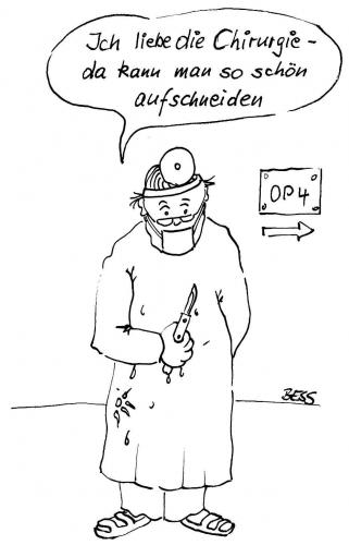 Cartoon: Aufschneider (medium) by besscartoon tagged chirurge,arzt,mann,besscartoon,bess,aufschneiden