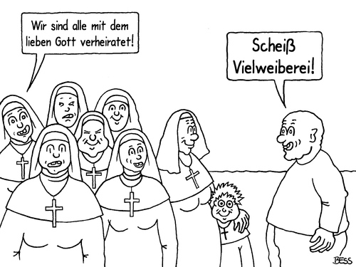 Cartoon: Vielweiberei (medium) by besscartoon tagged kirche,religion,katholisch,nonne,gott,verheiratet,scheiß,vielweiberei,polygamie,bess,besscartoon