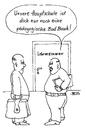 Cartoon: pädagogische Bad Bank (small) by besscartoon tagged schule,lehrer,krise,männer,hauptschule,bess,besscartoon
