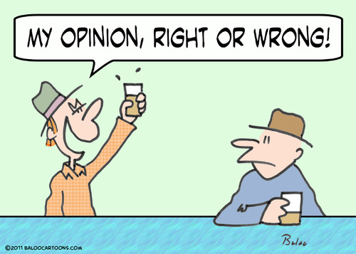Cartoon: bar opinion right wrong drunk (medium) by rmay tagged bar,opinion,right,wrong,drunk