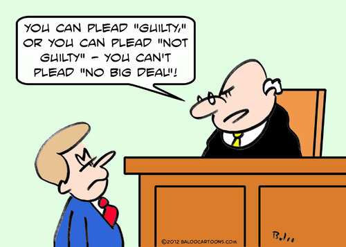 Cartoon: big deal no plead judge (medium) by rmay tagged big,deal,no,plead,judge