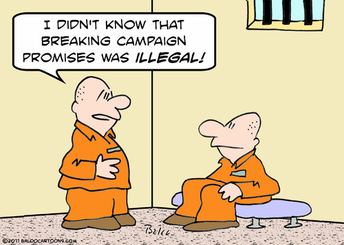 Cartoon: breaking campaign promises illeg (medium) by rmay tagged breaking,campaign,promises,illeg