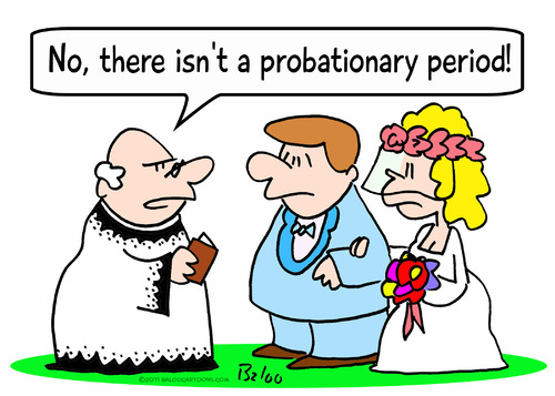 Cartoon: bride probationary period (medium) by rmay tagged bride,probationary,period,wedding