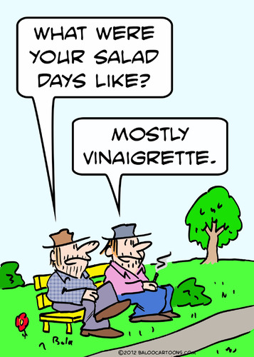 Cartoon: bums salad days vinaigrette (medium) by rmay tagged bums,salad,days,vinaigrette