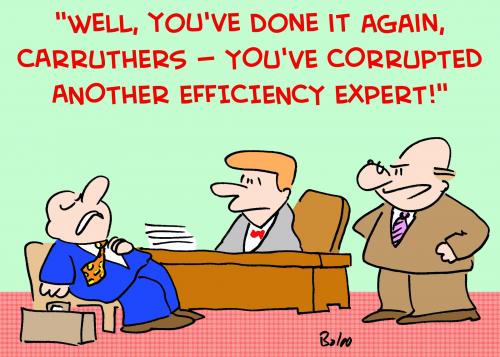 Cartoon: CORRUPED EFFICIENCY EXPERT (medium) by rmay tagged corruped,efficiency,expert