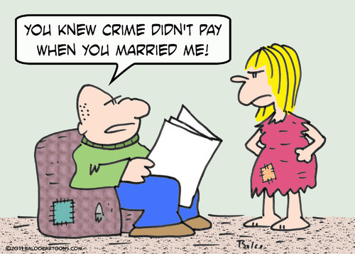 Cartoon: crime pay married marriage (medium) by rmay tagged crime,pay,married,marriage