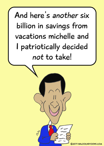 Cartoon: decidednottotakeobama (medium) by rmay tagged savings,obama,vacations