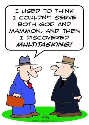 Cartoon: discovered multitasking god mamm (medium) by rmay tagged discovered,multitasking,god,mammon