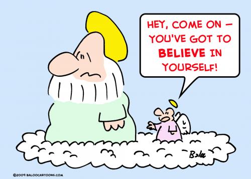 Cartoon: god believe in yourself (medium) by rmay tagged god,believe,in,yourself