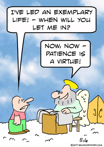 Cartoon: heaven patience is a virtue (medium) by rmay tagged virtue,is,patience,heaven