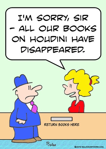 Cartoon: houdini library books disappeare (medium) by rmay tagged houdini,library,books,disappeare