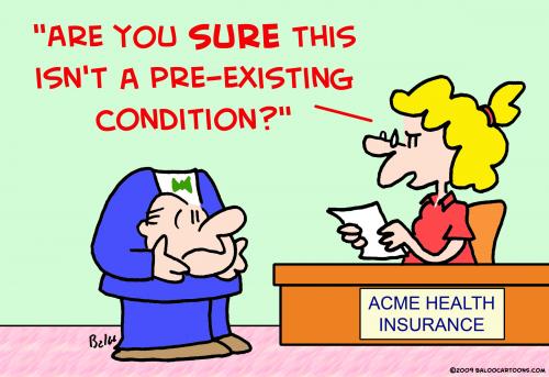 Cartoon: insurance preexisting condition (medium) by rmay tagged insurance,preexisting,condition