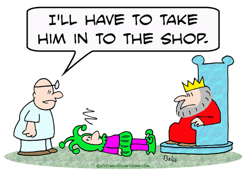 Cartoon: king jester take in to shop doc (medium) by rmay tagged king,jester,take,in,to,shop,doc