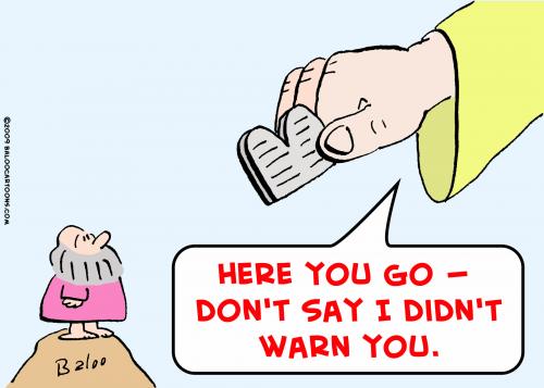 Cartoon: moses commandments god warn (medium) by rmay tagged moses,commandments,god,warn