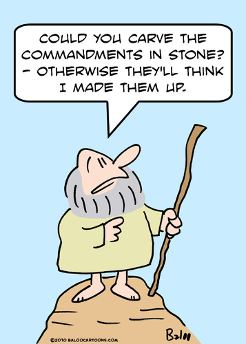 Cartoon: moses made up commandments (medium) by rmay tagged moses,made,up,commandments