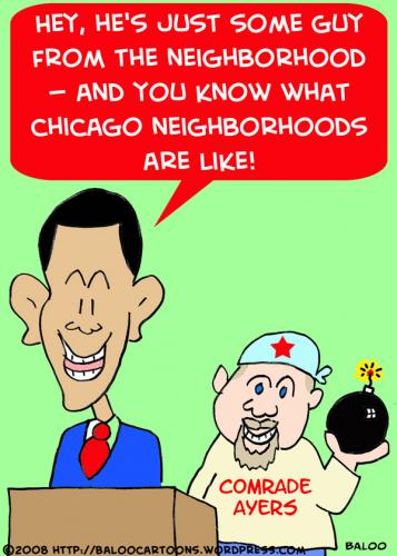 Cartoon: OBAMA BARACK AYERS WILLIAM (medium) by rmay tagged obama,barack,ayers,william,terrorists,neighborhood,chicago