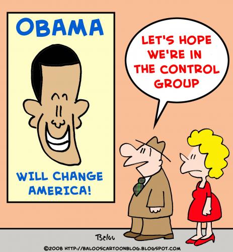 Cartoon: OBAMA CHANGE AMERICA CONTROL GRO (medium) by rmay tagged obama,change,america,control,group