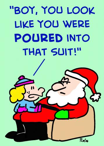 Cartoon: poured santa suit (medium) by rmay tagged poured,santa,suit