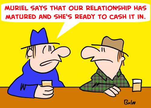 Cartoon: RELATIONSHIP MATURED CASH IT IN (medium) by rmay tagged relationship,matured,cash,it,in