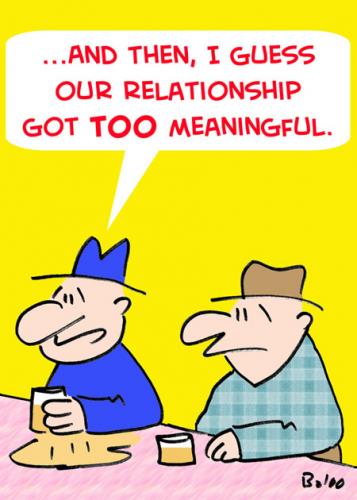 Cartoon: RELATIONSHIP TOO MEANINGFUL (medium) by rmay tagged relationship,too,meaningful