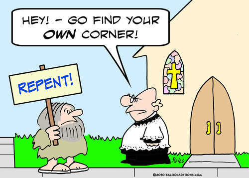 Cartoon: repent go find your own corner (medium) by rmay tagged repent,go,find,your,own,corner