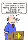 Cartoon: book of lamentations whining (small) by rmay tagged book,of,lamentations,whining,bible,sermon,priest,preacher