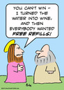 Cartoon: christ jesust water wine refills (small) by rmay tagged christ,jesust,water,wine,refills
