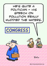 Cartoon: congressman pollution muddied wa (small) by rmay tagged congressman,pollution,muddied,waters