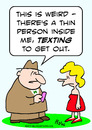 Cartoon: fat texting to get out (small) by rmay tagged fat,texting,to,get,out