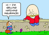 Cartoon: humpty dumpty hatching insurance (small) by rmay tagged humpty,dumpty,hatching,insurance