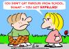 Cartoon: PAROLED FROM SCHOOL EXPELLED (small) by rmay tagged paroled,from,school,expelled