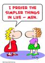 Cartoon: simpler things life men (small) by rmay tagged simpler,things,life,men